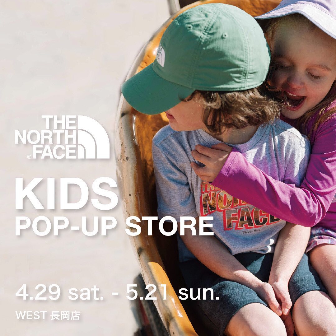 THE NORTH FACE KIDS POP-UP STORE 開催のお知らせ【WEST長岡店】