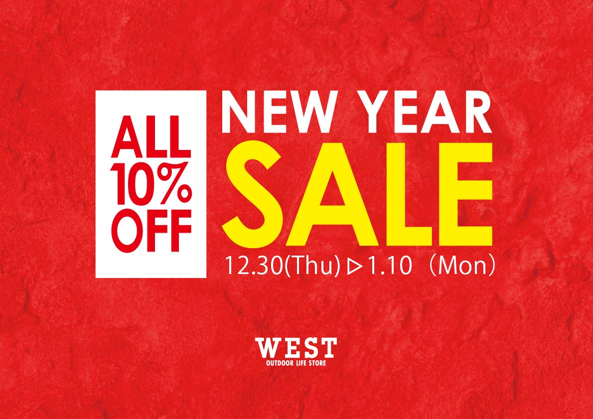 【WEST全店全品10％OFF】WEST 初売りフライングスタート！