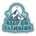 KEEP ON CLIMBING